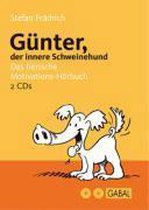 Günter, der innere Schweinehund. 2 CDs