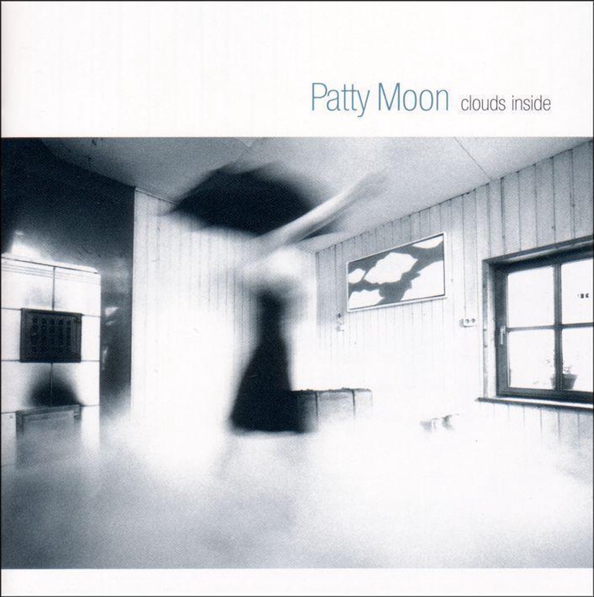 Patty Moon: Clouds Inside
