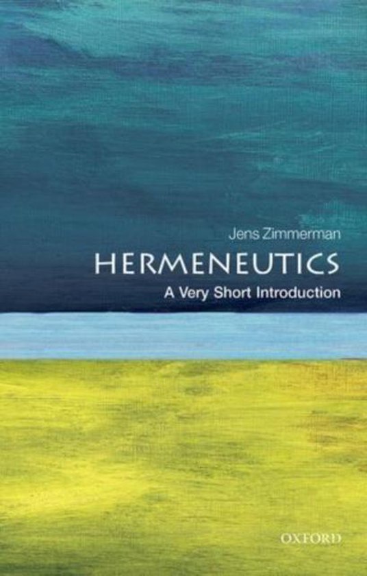 Boek 'Hermeneutics A Very Short Introduction' met een abstracte, geschilderde omslag in blauwe, gele en groene tinten.