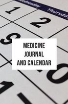 Medicine Journal And Calendar