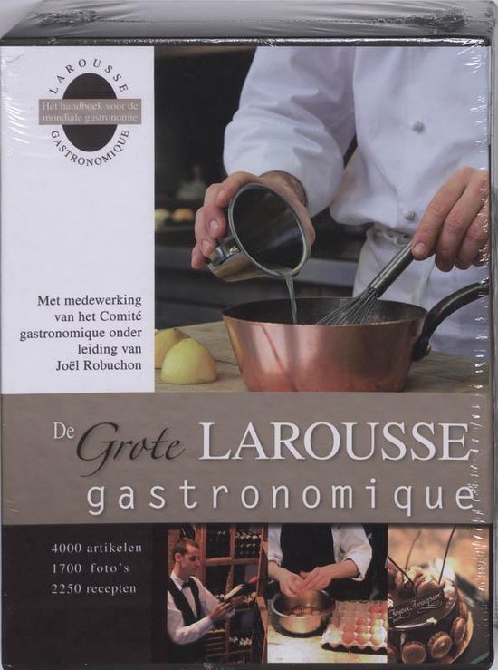 Cover van het boek 'De Grote Larousse Gastronomique' van J. Robuchon