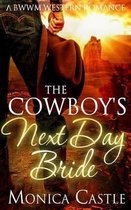 The Cowboy's Next Day Bride