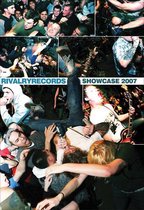 Rivalry Records Showcase 2007