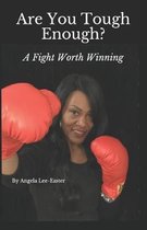 Are You Tough Enough