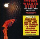 Street Walker Blues: Vintage Songs About Prostitution, Vol. 2