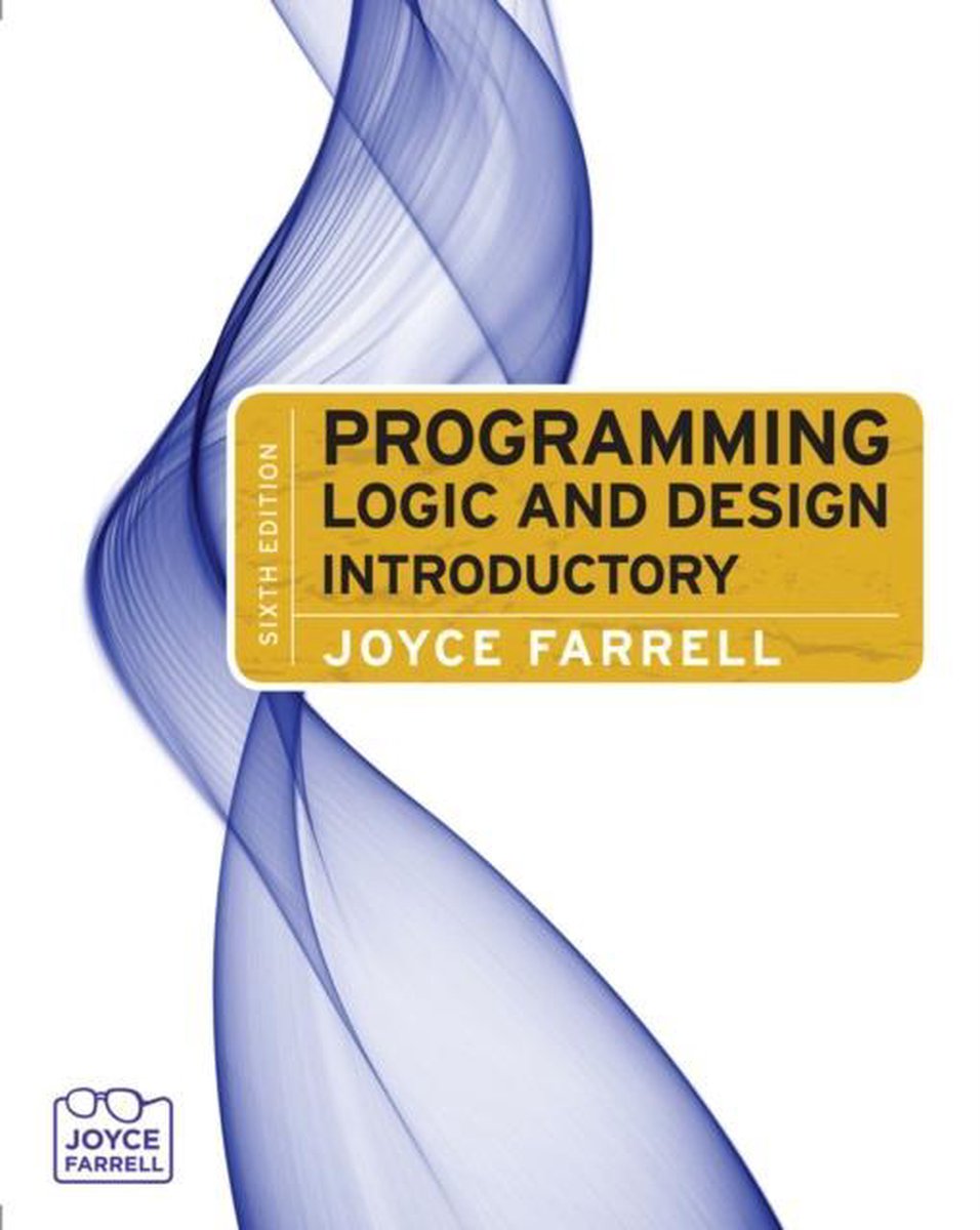 Programming Logic and Design 9781111823955 Joyce Farrell