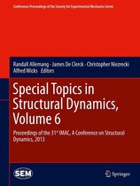 Conference Proceedings of the Society for Experimental Mechanics Series 43 - Special Topics in Structural Dynamics, Volume 6