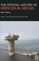 The Official History of North Sea Oil and Gas, Volume 1