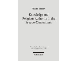 Knowledge and Religious Authority in the Pseudo-Clementines