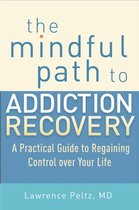 Mindful Path To Addiction Recovery