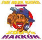 The Darkraver - 100% Hakkuh
