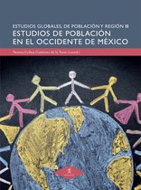 Estudios Globales de Población y Región 2 - Estudios de población en el Occidente de México