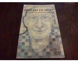 Hoezo te oud