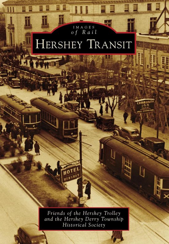 Images of Rail - Hershey Transit - cover
