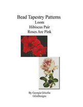 Bead Tapestry Patterns loom Hibiscus Pair Roses Are Pink