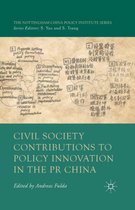The Nottingham China Policy Institute Series- Civil Society Contributions to Policy Innovation in the PR China