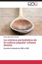 La crónica periodística de la cultura popular urbana limeña