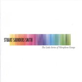 Various Artists - Stuart Saunders Smith: The Links Series Of Vibraphone Essays (2 CD)