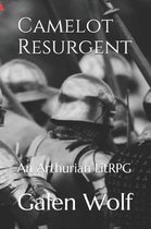 Camelot Resurgent