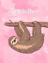 Hang in There