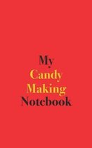 My Candy Making Notebook