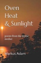 Oven Heat and Sunlight