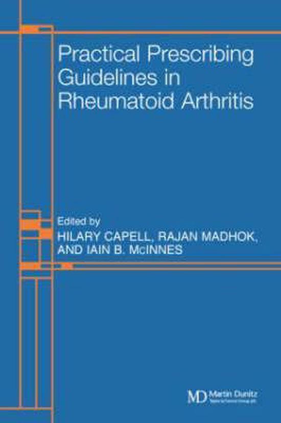 Practical Prescribing Guidelines for Rheumatoid Arthritis