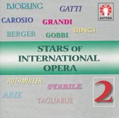 Stars of International Opera Vol 2