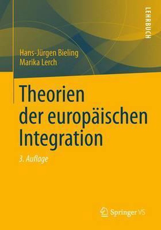 Theorien der europaeischen Integration, Bieling Hans J Rge