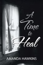 A Time To Heal