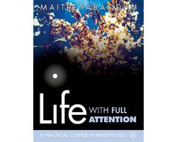 Life with Full Attention