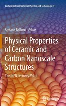 Lecture Notes in Nanoscale Science and Technology 11 - Physical Properties of Ceramic and Carbon Nanoscale Structures