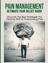 Get Relief from Chronic Pain and Start Living a- Pain Management