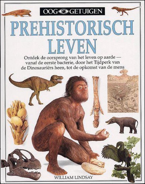 Prehistorisch Leven