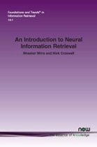 Foundations and Trends® in Information Retrieval-An Introduction to Neural Information Retrieval