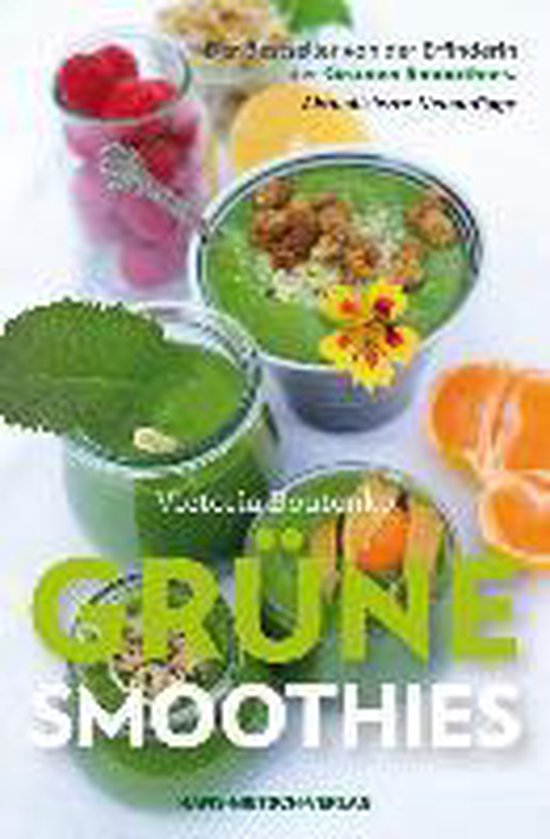 Boekomslag met de titel 'Grüne Smoothies' in grote groene letters. Verschillende glazen groene smoothies met fruit en decoraties.