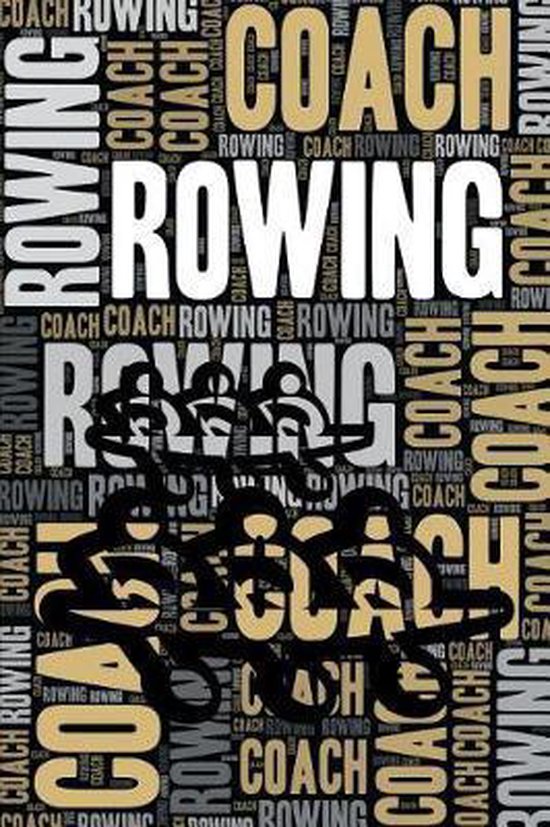 Rowing Coach Journal, Elegant Notebooks 9781092395908 Boeken