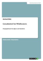 Genussmittel bei Wildbeutern