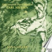 Carl Nielsen: Complete Piano Music / Miller