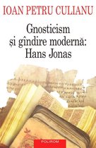 Serie de autor - Gnosticism si gindire moderna: Hans Jonas