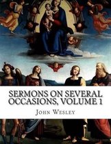 Sermons on Several Occasions, Volume 1