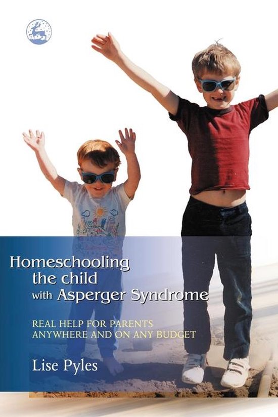 Homeschooling the Child with Asperger Syndrome - cover
