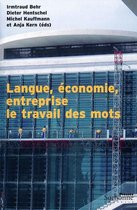 Monde germanophone - Langue, économie et entreprise : le travail des mots