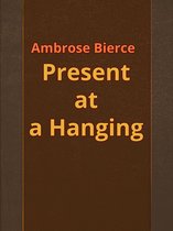 Present at a Hanging
