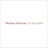 STANLEY WHITNEY:IN THE COLOUR HB