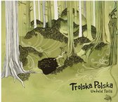 Trolska Polska - Untold Tails (CD)