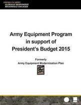 Army Equipment Program in Support of President's Budget 2015