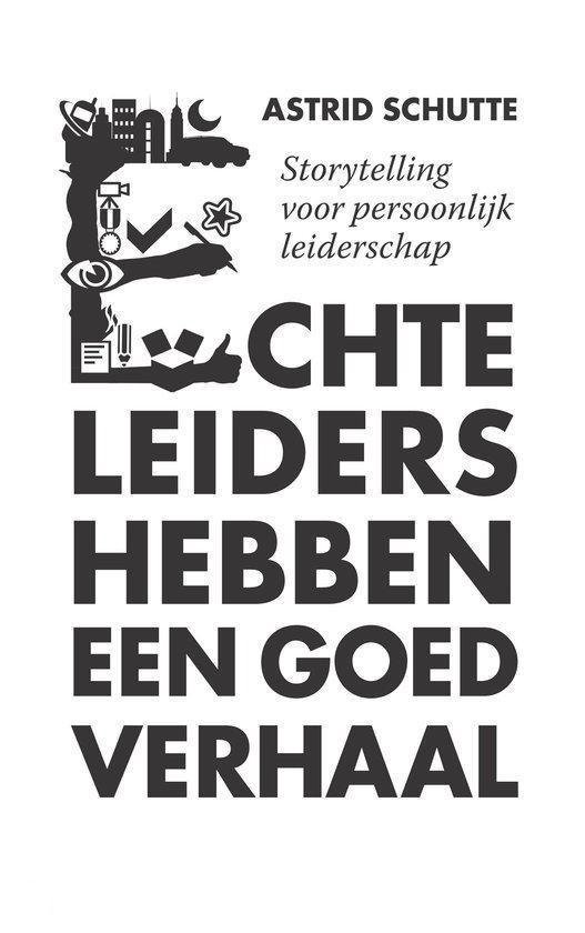 Echte leiders hebben een goed verhaal