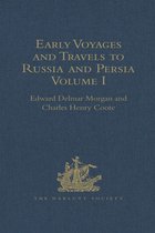 Hakluyt Society, First Series - Early Voyages and Travels to Russia and Persia by Anthony Jenkinson and other Englishmen