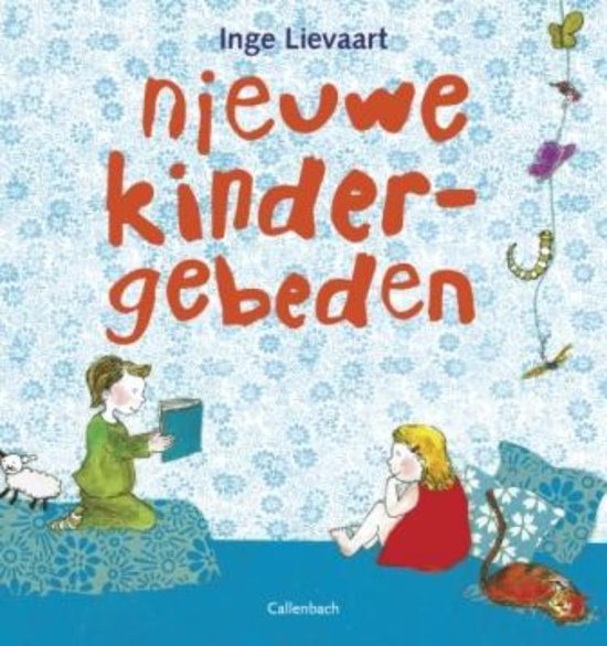 Cover van het boek 'Nieuwe kindergebeden' van Inge Lievaart en Inge Lievaart